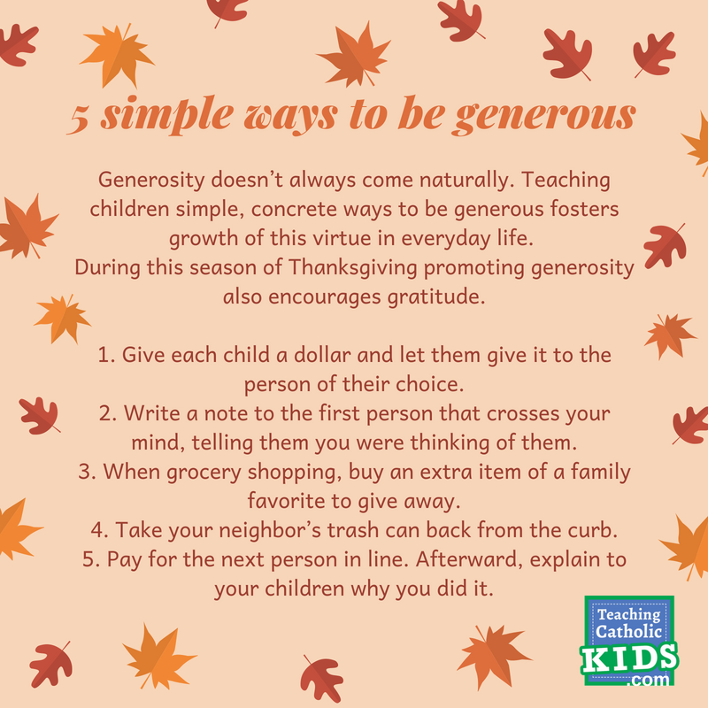 5 simple ways to be generous Teaching Catholic Kids